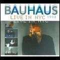 BAUHAUS / バウハウス / LIVE IN NYC 1998