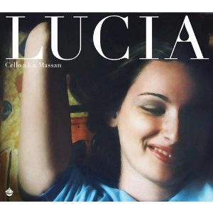 CELLO aka MASSAN / ＬＵＣＩＡ