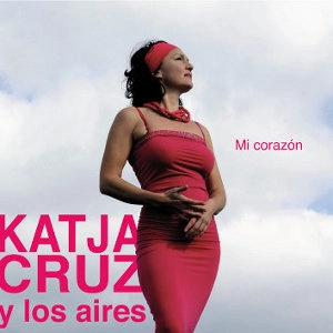 KATJA CRUZ / MI CORAZON