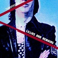 Lillies and Remains / Ｔｒａｎｓｐｅｒｓｏｎａｌ