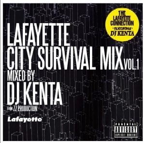 DJ KENTA (ZZ PRO) / LAFAYETTE CITY SURVIVAL MIX VOL.1