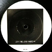 UNKNOWN / DON'T BELIEVE A HYPE