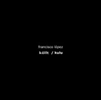 FRANCISCO LOPEZ / フランシスコ・ロペス / KOLLT / KULUF