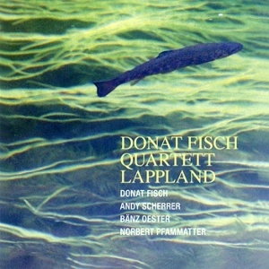 DONAT FISCH QUARTETT  / LAPPLAND