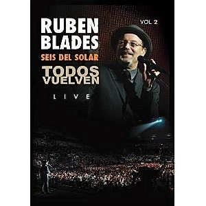 RUBEN BLADES / ルベーン・ブラデス / TODOS VUELVEN LIVE VOL.2