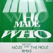 WHO MADE WHO / フー・メイド・フー / PLOT RMX