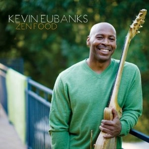 KEVIN EUBANKS / ケヴィン・ユーバンクス / ZEN FOOD
