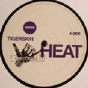 TIGERSKIN / タイガースキン / HEAT
