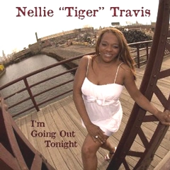 NELLIE TIGER TRAVIS / ネリー・トラヴィス / I'M GOING OUT TONIGHT