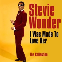 STEVIE WONDER / スティーヴィー・ワンダー / I WAS MADE TO LOVE HER: COLLECTION