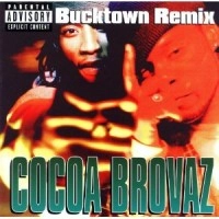 COCOA BROVAZ (Smif N Wessun) / BUCKTOWN REMIX