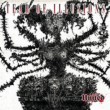 UNITED / ユナイテッド / ティア・オヴ・イリュージョンズ / TEAR OF ILLUSIONS