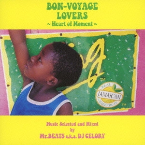 MR.BEATS aka DJ CELORY / ミスタービーツ DJセロリ  / BON-VOYAGE LOVERSMUSIC SELECTED AND MIXED BY MR.BEATS A.K.A.DJ CELORY