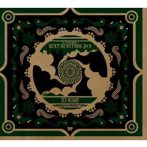 DJ KIYO / ＮＥＸＴ　ＨＥＲＩＴＡＧＥ　ＰＴ．２