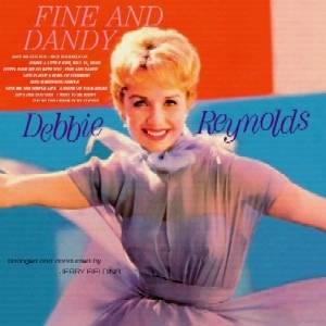 DEBBIE REYNOLDS / デビー・レイノルズ / FINE AND DANDY