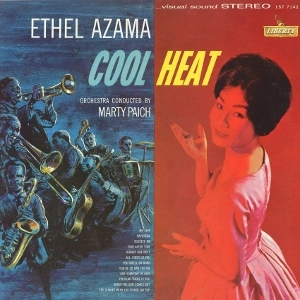 ETHEL AZAMA / エセル・アザマ / クール･ヒート