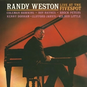 RANDY WESTON / ランディ・ウェストン / ５スポットのランディ・ウェスト