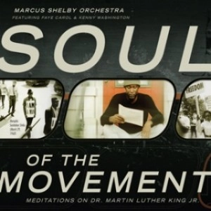 MARCUS SHELBY / マーカス・シェルビー / SOUL OF THE MOVEMENT