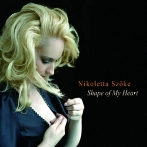 NIKOLETTA SZOKE / ニコラッタ・セーケ / SHAPE OF MY HEART