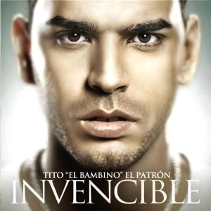 TITO EL BAMBINO / ティト・エル・バンビーノ / INVENCIBLE