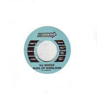 ILL BOOGS / KING OF KOWLOON