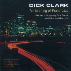 DICK CLARK / EVENING OF PIANO JAZZ