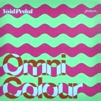 VOID PEDAL / OMNI COLOUR