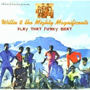WILLIE & THE MIGHTY MAGNIFICENTS / ウィリー・アンド・ザ・マイティ・マグニフィセンツ / オン･シーン '70+ヴェリー･ソウルフル&モア