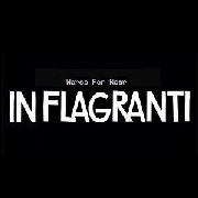 IN FLAGRANTI / WORSE FOR WEAR