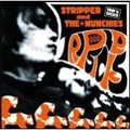 STRIPPER/THE MUNCHIES / STRIPPER / THE MUNCHIES / TRIP LE SICKS