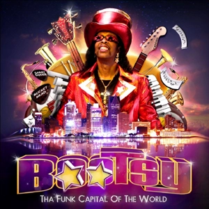 BOOTSY COLLINS / ブーツィー・コリンズ / THA FUNK CAPITAL OF THE WORLD