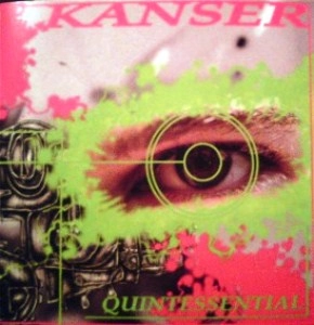KANSER / QUINTESSENTIAL