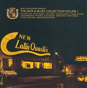 V.A.(NEW LATIN QUARTER) / THE NEW LATIN QUARTER PRESENTS:THE JAZZ & BLUES COLLECTION VOLUME 1