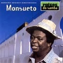 MONSUETO / モンスエート / RAIZES DO SAMBA