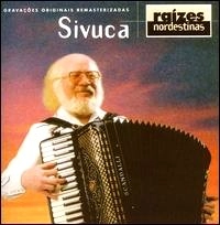 SIVUCA / シヴーカ / RAIZES NORDESTINAS