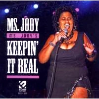 MS.JODY / ミス・ジョディ / MS. JODY'S KEEPIN'IT REAL