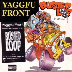 YAGGFU FRONT / BUSTED LOOP