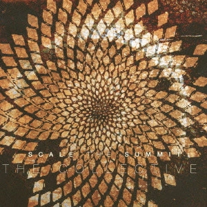 SCALE THE SUMMIT / スケール・ザ・サミット / ザ・コレクティヴ / THE COLLECTIVE