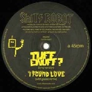 SHIT ROBOT / シット・ロボット / TUFF ENUFF