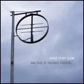 EAST RIVER PIPE / WE LIVE IN RENTED ROOMS
