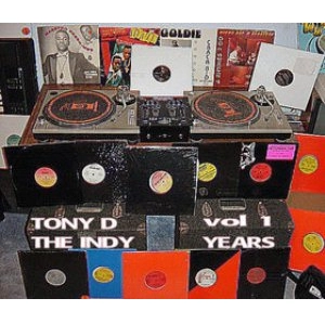 TONY D / INDY YEARS VOL.1