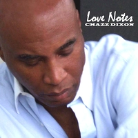 CHAZZ DIXON / チャズ・ディクソン / LOVE NOTES