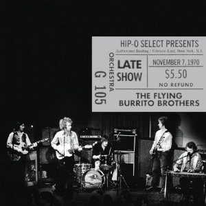 FLYING BURRITO BROTHERS / フライング・ブリトウ・ブラザーズ / AUTHORIZED BOOTLEG-FILLMORE EAST, NEW YORK