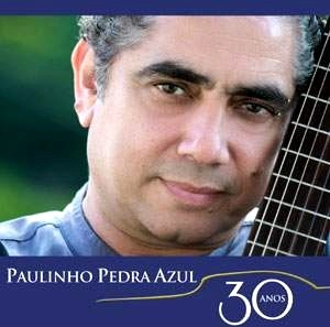PAULINHO PEDRA AZUL / 30 ANOS