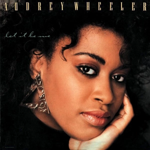 AUDREY WHEELER / オードリー・ウィーラー / LET IT BE ME (EXPANDED EDITION)