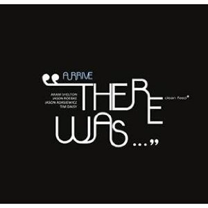 ARAM SHELTON / THERE WAS...