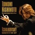 TOMOMI NISHIMOTO / 西本智実 / チャイコフスキー：交響曲第５番