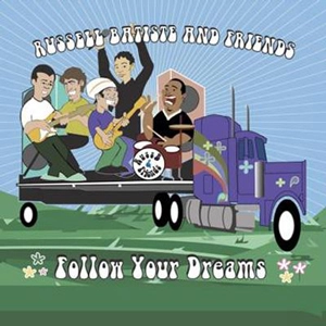 RUSSELL BATISTE / ラッセル・バティスト / FOLLOW YOUR DREAMS