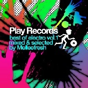 V.A.(MELLEEFRESH VS NINO ANTHONY,CARLOS BARBOSA & ARTISTIC RAW,DEADMAU5...) / BEST OF ELECTRO VOL.1 SELECTED BY MELLEFRE