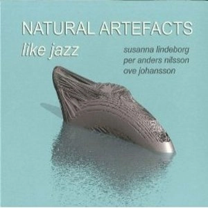 NATURAL ARTEFACTS / LIKE JAZZ